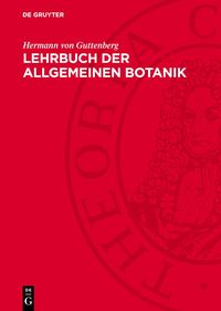 Produktbild: Lehrbuch der allgemeinen Botanik