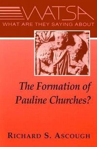 Produktbild: What Are They Saying about the Formation of Pauline Churches?