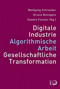 Bild vom Artikel Digitale Industrie. Algorithmische Arbeit. Gesellschaftliche Transformation. vom Autor 