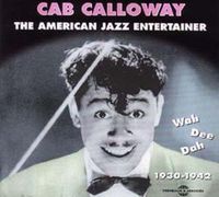 Bild vom Artikel Calloway, C: Amercan Jazz Entertainer (1930-1942) vom Autor Cab Calloway
