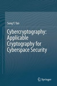 Produktbild: Cybercryptography: Applicable Cryptography for Cyberspace Security