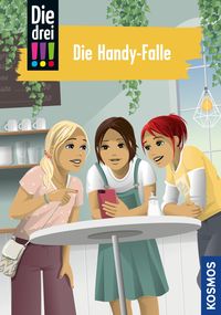 Bild vom Artikel Die drei !!!, 1, Die Handy-Falle (drei Ausrufezeichen) vom Autor Maja von Vogel