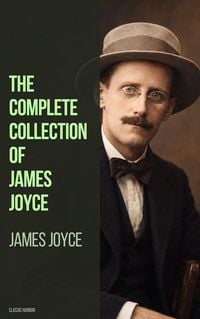 Produktbild: The Complete Collection of James Joyce
