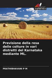 Produktbild: Previsione della resa delle colture in vari distretti del Karnataka mediante ML.
