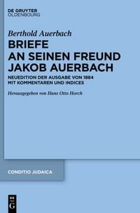 Produktbild: Berthold Auerbach: Briefe an seinen Freund Jakob Auerbach