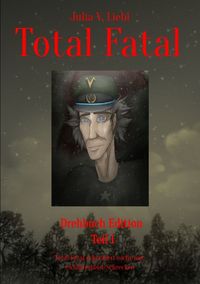 Produktbild: Total Fatal Drehbuch Edition / Total Fatal Drehbuch Edition Teil 1