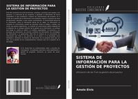 Produktbild: Sistema De Informaci&oacute;n Para La Gesti&oacute;n De Proyectos