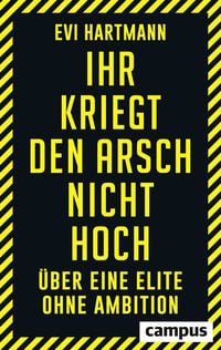 Produktbild: Ihr kriegt den Arsch nicht hoch