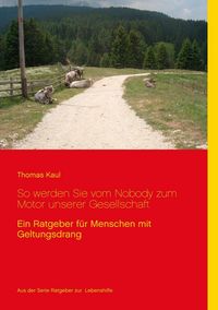 Produktbild: So werden Sie vom Nobody zum Motor unserer Gesellschaft