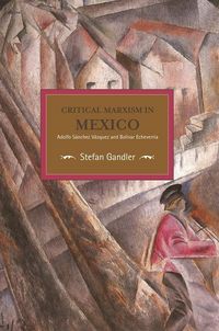 Produktbild: Critical Marxism in Mexico