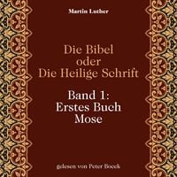 Produktbild: Die Bibel oder Die Heilige Schrift (Band 1: Erstes Buch Mose)