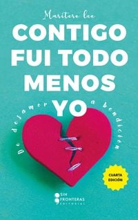 Produktbild: Contigo fui todo menos yo