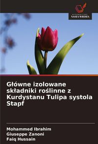 Produktbild: G&iquest;&oacute;wne izolowane sk&iquest;adniki ro&iquest;linne z Kurdystanu Tulipa systola Stapf