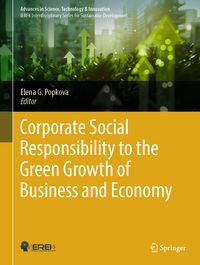 Produktbild: Corporate Social Responsibility to the Green Growth of Business and Economy