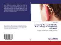 Produktbild: Assessing the feasibility of a B2B strategy in the hearing aid sector