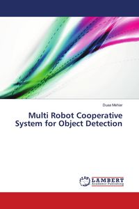 Produktbild: Multi Robot Cooperative System for Object Detection