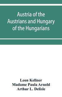 Produktbild: Austria of the Austrians and Hungary of the Hungarians