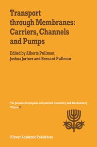 Produktbild: Transport Through Membranes: Carriers, Channels and Pumps
