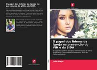 Produktbild: O papel dos l&iacute;deres da Igreja na preven&ccedil;&atilde;o do VIH e da SIDA