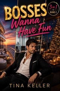 Produktbild: Bosses wanna have Fun, Sammelband 3 in 1, Band 2