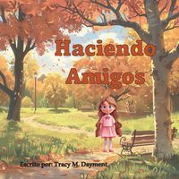 Produktbild: Haciendo Amigos - en Espa&ntilde;ol
