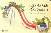 Produktbild: Tintamarre et gazouillis : une apr&egrave;s-midi au parc