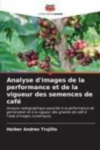 Produktbild: Analyse d'images de la performance et de la vigueur des semences de caf&eacute;