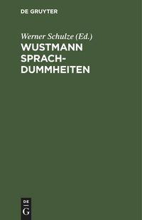 Produktbild: Wustmann Sprachdummheiten