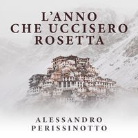 Produktbild: L'anno che uccisero Rosetta