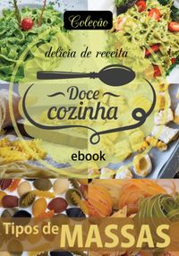 Produktbild: Cole&ccedil;&atilde;o Doc&ecirc; Cozinha - Massas Ed.20