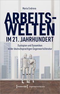 Produktbild: Arbeitswelten im 21. Jahrhundert