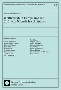 Produktbild: Wettbewerb in Europa und die Erf&uuml;llung &ouml;ffentlicher Aufgaben