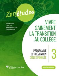 Produktbild: Zen&eacute;tudes 3 : vivre sainement la transition au coll&egrave;ge - Manuel de l'animateur