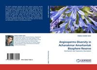 Produktbild: Angiosperms Diversity in Achanakmar Amarkantak Biosphere Reserve