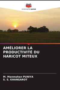 Produktbild: Am&eacute;liorer La Productivit&eacute; Du Haricot Miteux