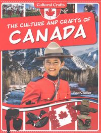 Produktbild: Culture & Crafts Of Canada