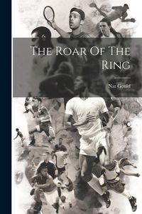 Produktbild: The Roar Of The Ring
