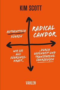 Produktbild: Radical Candor - Authentisch f&uuml;hren