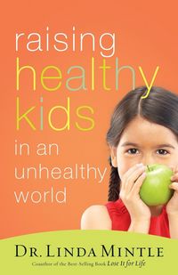 Produktbild: Raising Healthy Kids in Unheal