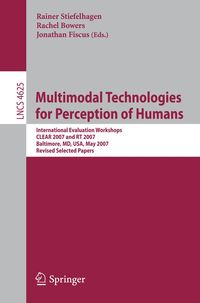 Bild vom Artikel Multimodal Technologies for Perception of Humans vom Autor Rainer Stiefelhagen