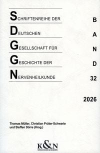 Produktbild: Schriftenreihe der Deutschen Gesellschaft f&uuml;r Geschichte der Nervenheilkunde