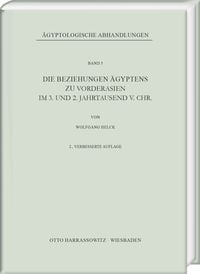Produktbild: Die Beziehungen &Auml;gyptens zu Vorderasien im 3. und 2. Jahrtausend v. Chr.