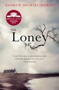 Bild vom Artikel The Loney vom Autor Andrew Michael Hurley
