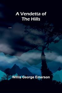 Produktbild: A Vendetta of the Hills