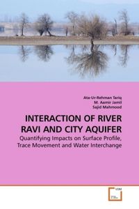 Produktbild: Tariq, a: Interaction Of River Ravi and City Aquifer