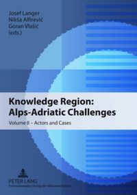 Produktbild: Knowledge Region: Alps-Adriatic Challenges
