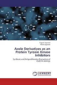 Produktbild: Agrawal, Y: Azole Derivatives as an Protein Tyrosin Kinase I