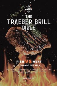Produktbild: The Traeger Grill Bible