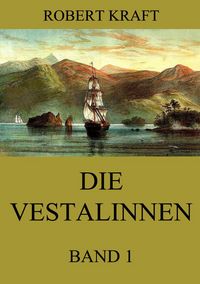 Produktbild: Die Vestalinnen, Band 1