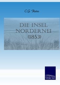 Produktbild: Die Insel Nordernei (1853)